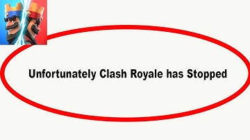 Fix Clash Royale Unfortunately Has Stopped | Clash Royale Stopped Problem | PSA 24