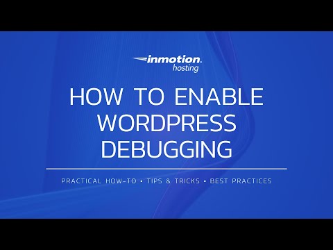 How to Enable WordPress Debugging