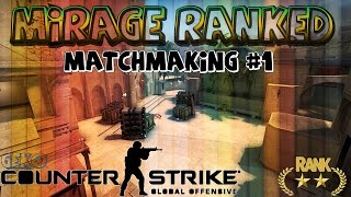 Counter-Strike:Global Offensive Matchmaking #1 (Gold Nova 2)