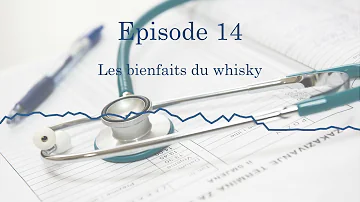 Quels sont les bienfaits du whisky sur la santé