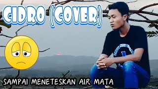 DIDI KEMPOT - CIDRO (COVER KLIP) SEDIH DAN SANGAT MENYENTUH by SOBAT AMBYAR