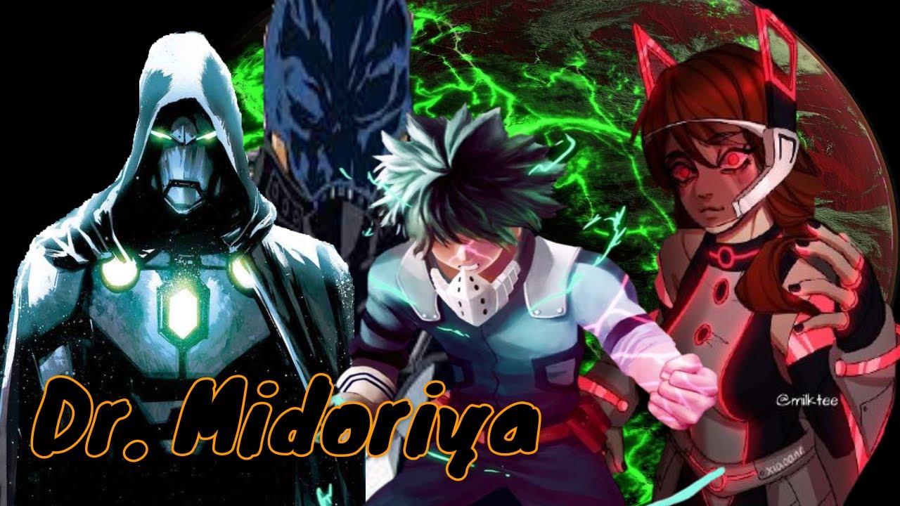 QUPS Izuku Se Volvia Un Villano Lleno De Odio - DR Midoriya -cap 2-4 #drdoom #dekuvillano  #av💀🩻🗡️☢️
