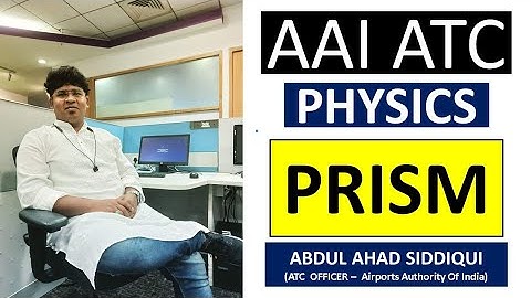 AAI ATC PHYSICS | RAY OPTICS - 04| PRISM | #aaiatc #aaiatc2023 #aairecruitment #atco #atc #aai