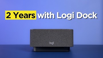 Logi Dock 2-Year Review: Work From Home Essential