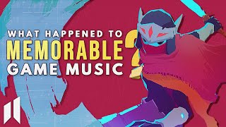 What Happened to Memorable Game Music?