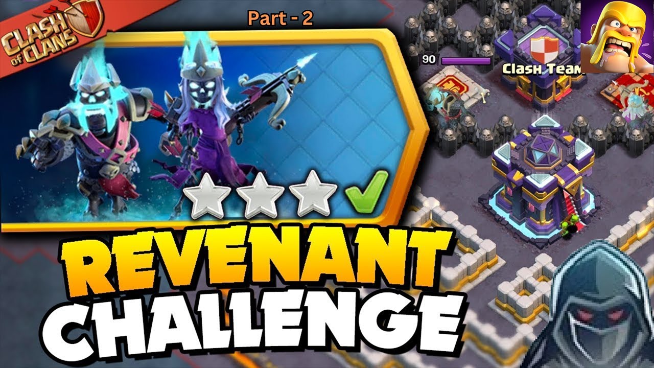 Easily 3 Star the Revenant Royalty Challenge in Clash of Clans Bangla 2023