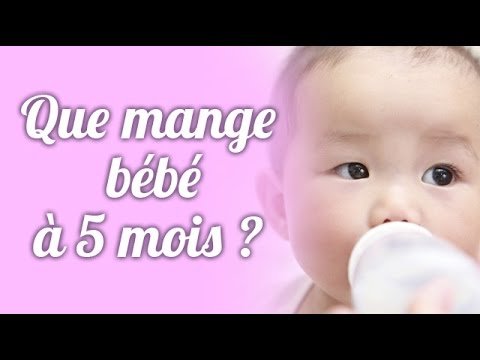 Vidéo: Comment Bien Nourrir Votre Bébé à 5 Mois