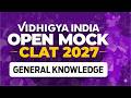 GK MOCK ANALYSIS |  VIOM 4.0 | CLAT 2027
