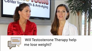 Will Testosterone Therapy help me lose weight?