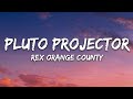 Rex Orange County - Pluto Projector (Lyrics)