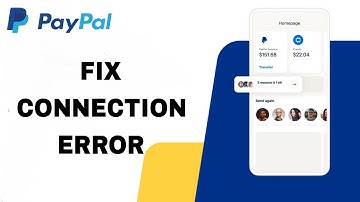How To Fix And Solve Connection Error On PayPal App | Final Solution