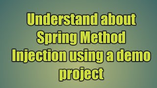 35.Spring Method Injection | Inject Prototype Into Singleton Bean in Spring