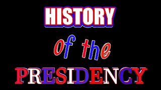 History of the Presidency: Episode 1 - THE FOUNDING ERA