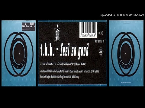 THK - Feel so Good (Candy Beat Remix) [Remastered]