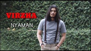 VIRZHA - NYAMAN ( LIRIK)