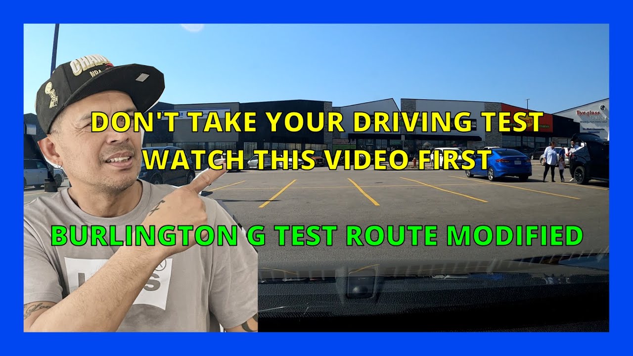 BURLINGTON G TEST ROUTE MODIFIED 2023 WATCH THIS FIRST BEFORE TAKING burlington-g-test-route-modified-2023-watch-this-first-before-taking