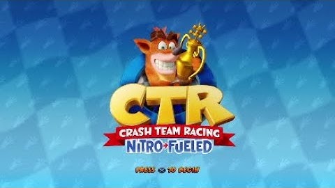 Crash Team Racing Nitro-Fueled | Gameplay Walkthrough Part 1 | Adventure Mode