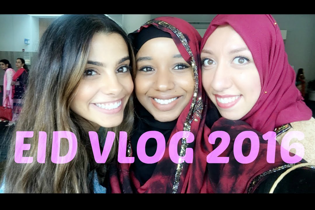 Eid Vlog 2016