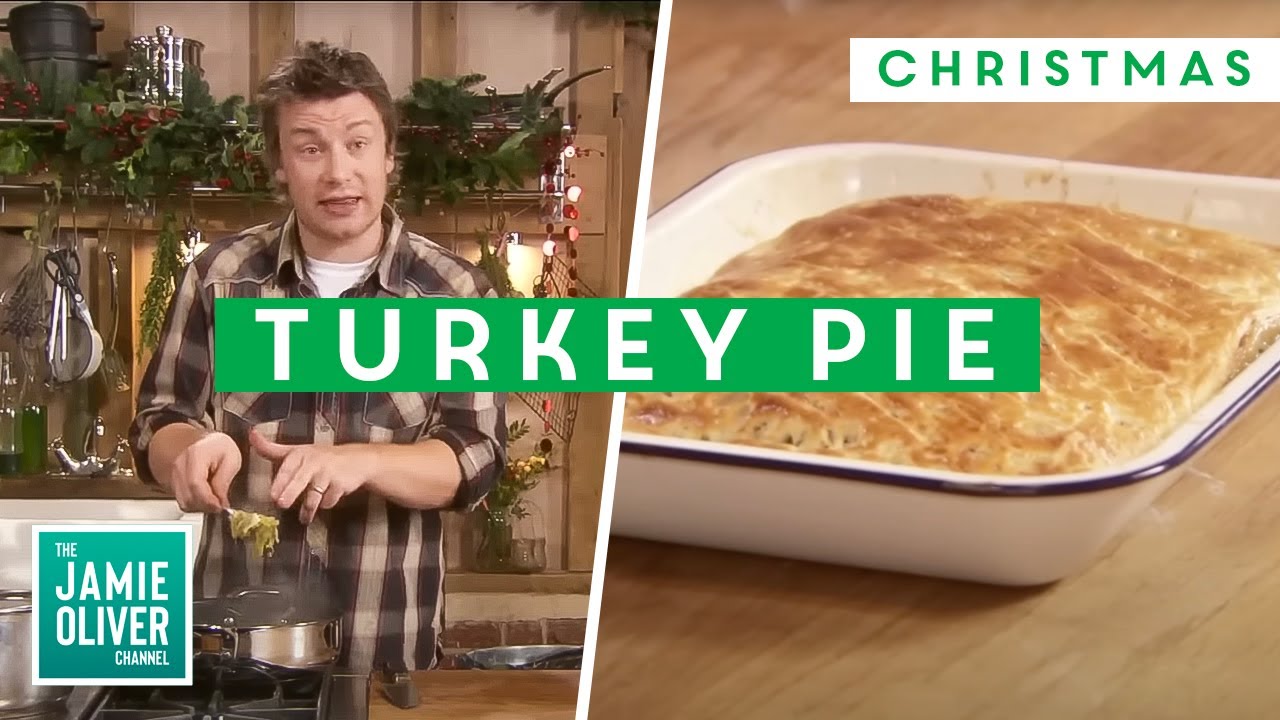 leftover-turkey-pie-christmas-recipes-with-jamie-oliver-youtube