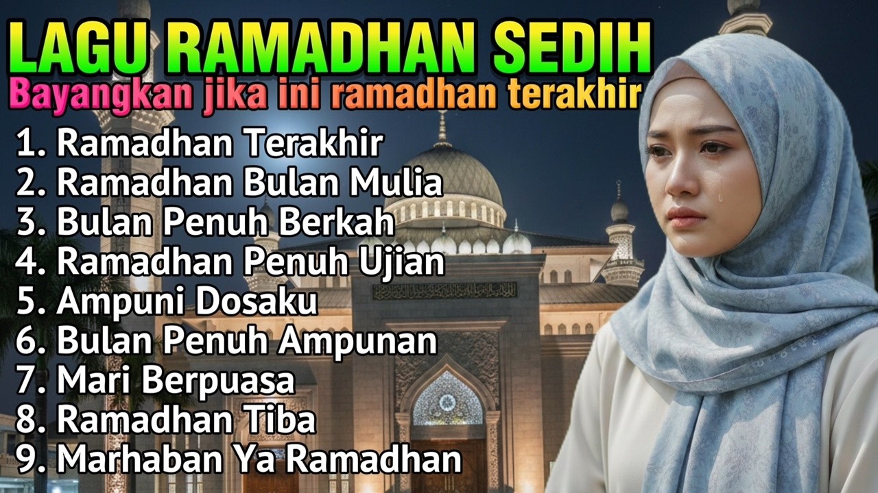 Ramadhan Terakhir | LAGU RELIGI ISLAMI RAMADHAN SEDIH TERBARU 2026 POP MELAYU SLOWROCK BIKIN NANGIS