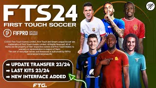 FTS 24 MOBILE HD OFFLINE WITH NEW UPDATE TRANSFER 2023/24 and LATEST KITS