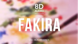 Fakira - Vishal & Shekhar ft Sanam Puri & Neeti Mohan | 8D Audio