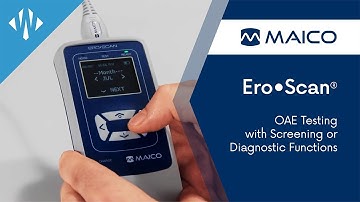 Quick Guide to OAE Testing with Screening or Diagnostics Functions with Maico EROSCAN | Wellness PRO