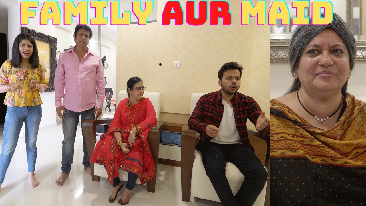 FAMILY AUR MAID  Hyderabad Diaries