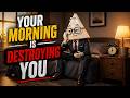 Stop Doing This Every Morning (Your Brain Is Begging You)