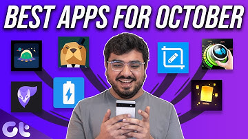 Top 7 Best Android Apps of the Month - October 2022 | Guiding Tech