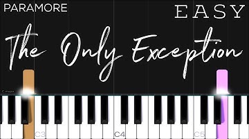 Paramore - The Only Exception | EASY Piano Tutorial