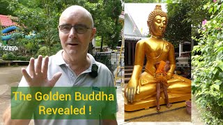 The Golden Buddha - Revealed !