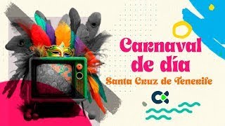 Carnaval de Día de 15:20 a 16:30 horas | S/C de Tenerife 2024