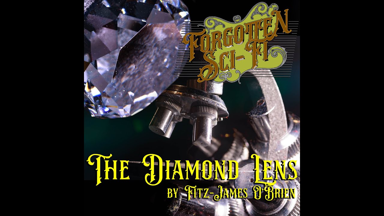 The Diamond Lens, by Fitz-James O'Brien - YouTube