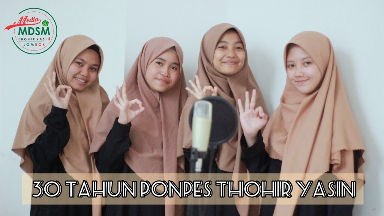 Lagu 30 Tahun Ponpes Thohir Yasin.