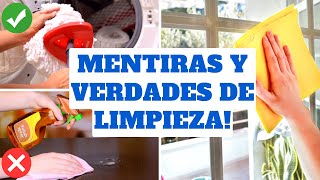 MENTIRAS Y VERDADES DE COMO LIMPIAR LA CASA! Tips de Experta en Limpieza y Organizacion