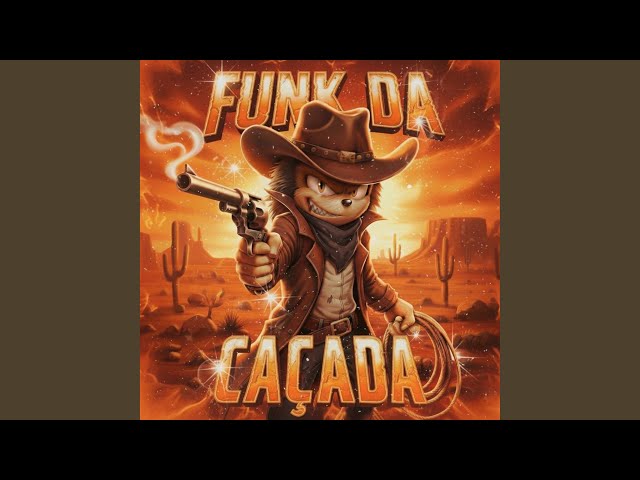 FUNK DA CAÇADA (Sped Up)
