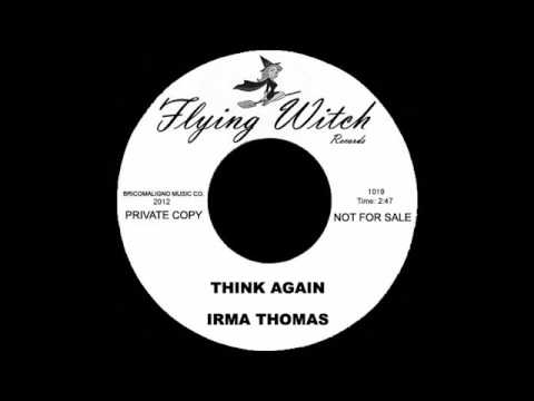 Irma Thomas - Think Again