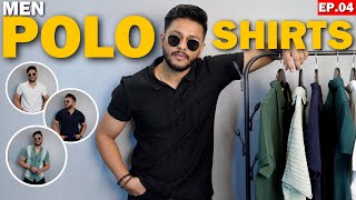 HOW TO LOOK CLASSY WITH POLO T-SHIRTS | BUDGET POLO T-SHIRTS FOR MEN 2024 | Zahid Akhtar | Ep.04