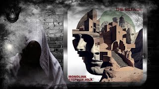 Monolink & Stephan Jolk – The Silence (Extended Mix) [Embassy One] Resimi