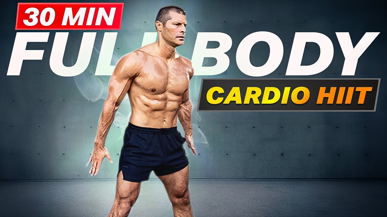 30-Minute Full Body + Cardio HIIT Workout for Fat Burning and Toning ...