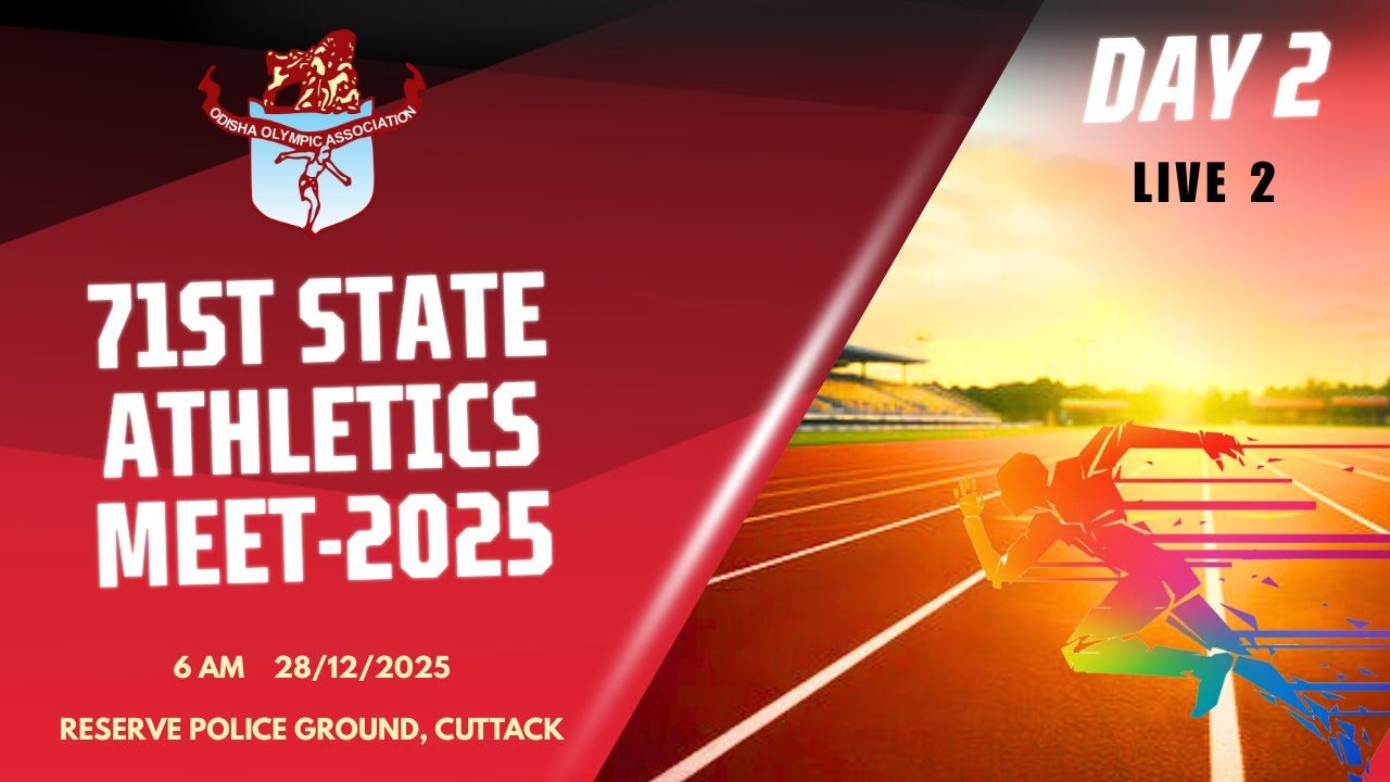 🔴 LIVE 2 | 71st State Athletics Meet 2025 – Day 2 | Odisha Athletics | Cuttack