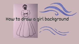 How to draw girl back side