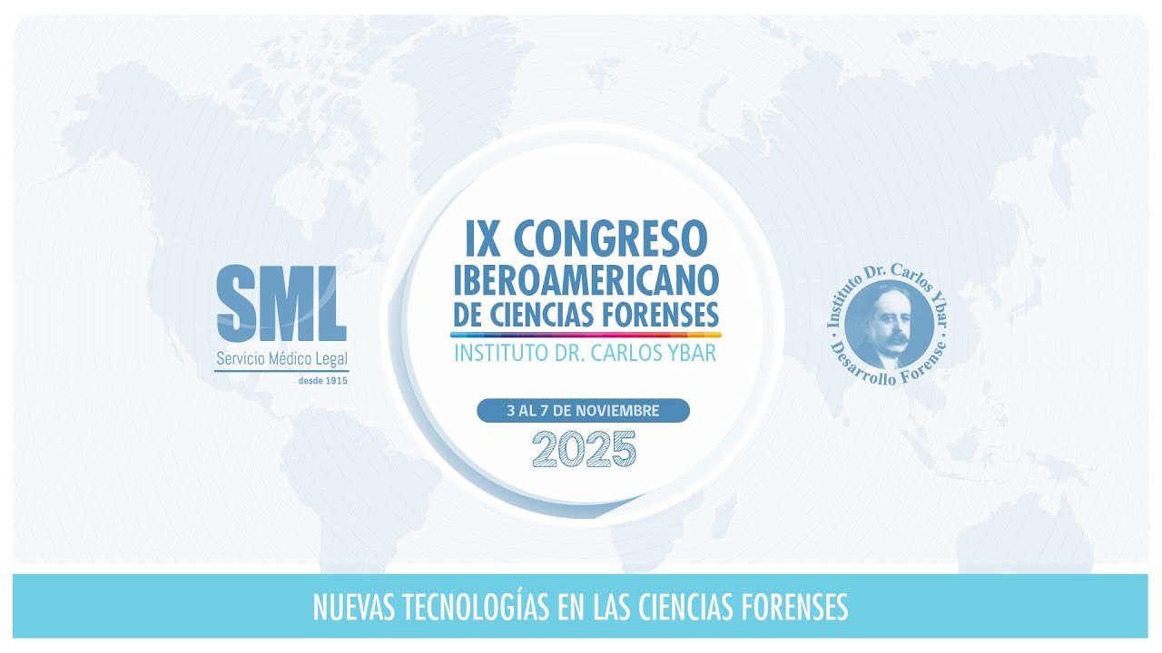 IX CONGRESO IBEROAMERICANO DE CIENCIAS FORENSES 2025