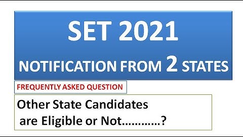 State Eligibility Test 2021 | Most FAQ - Other State Candidates are Eligible or Not | SET 2021