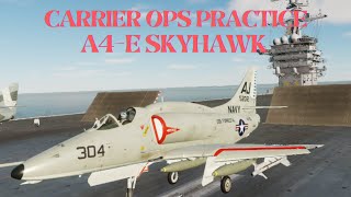 DCS World: A4-E Skyhawk Carrier Ops Practice // VR