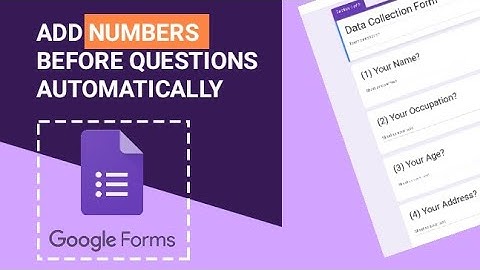 Add Numbers Before Questions Automatically With One Click in Google Forms