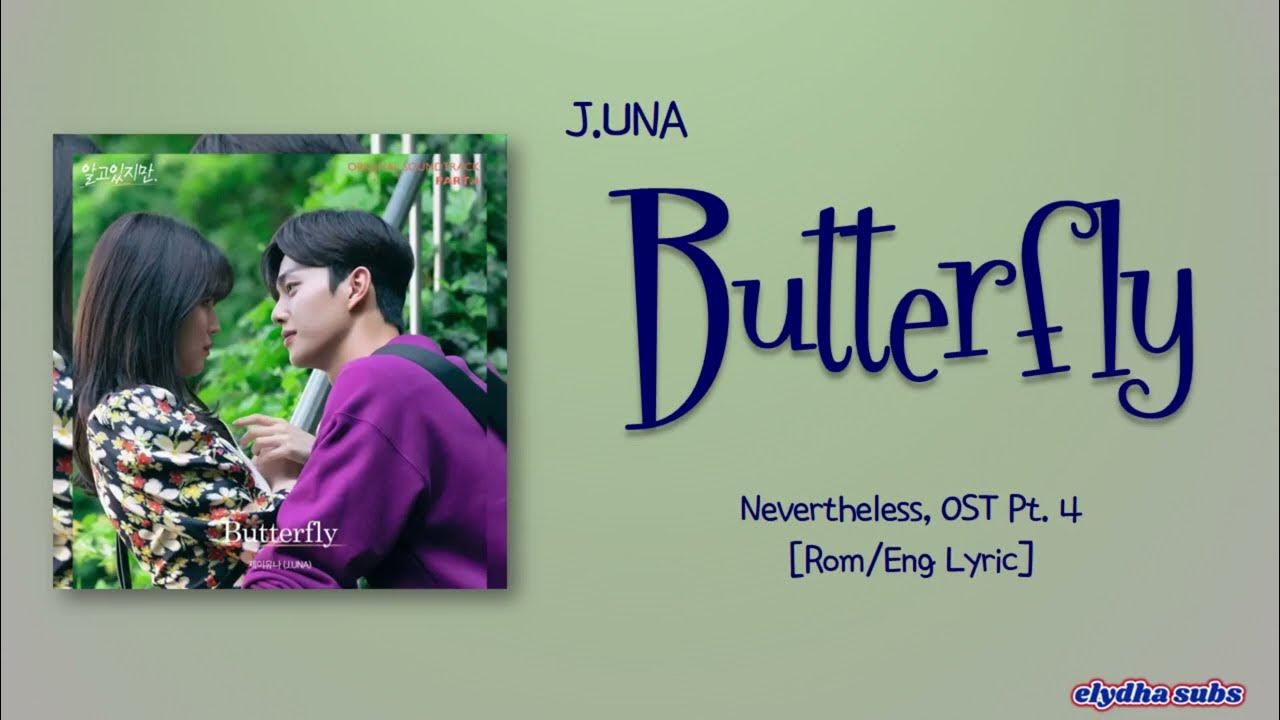 J.UNA (제이유나) Butterfly [Nevertheless, OST Pt. 4] [RomEng Lyric