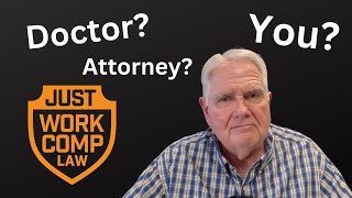 Who is the Most Important Person in a Work Comp Case? [Attorney Answers]