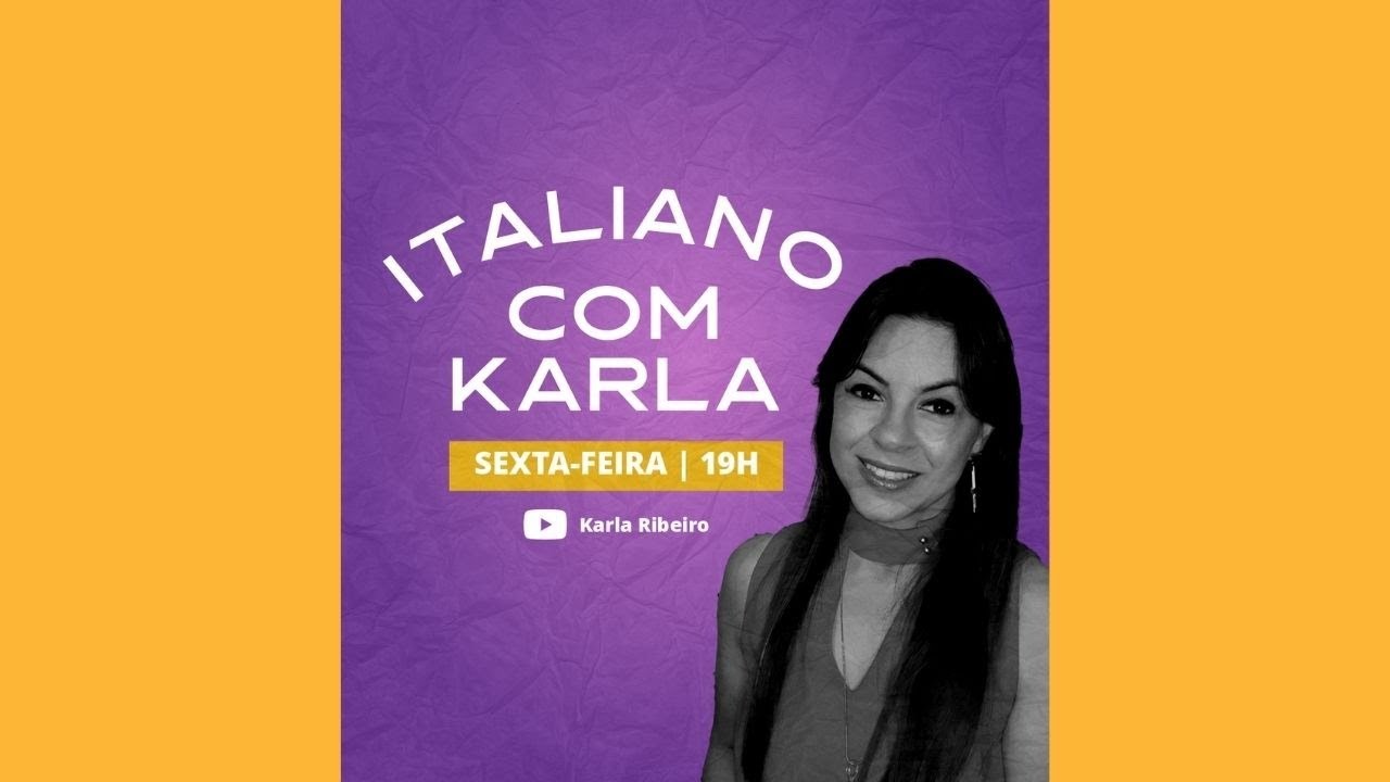 Aula de Italiano | Italiano com Karla